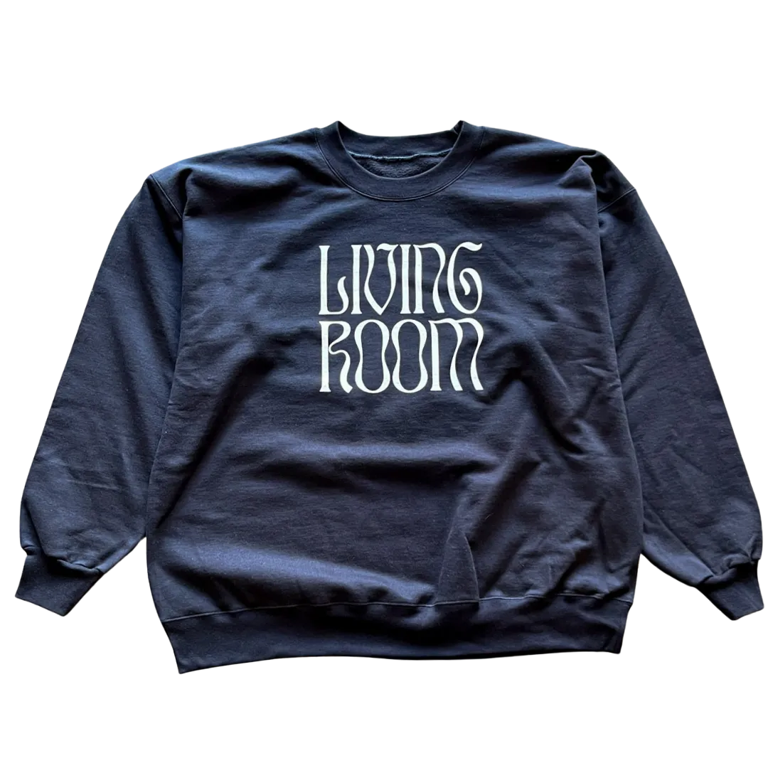 Living Room Text Crewneck