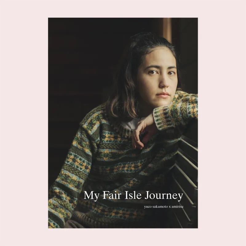 My Fair Isle Journey